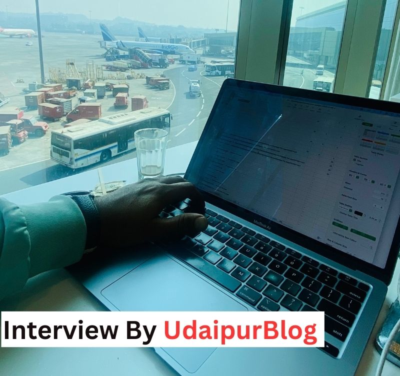 Interview by Udaipurblog